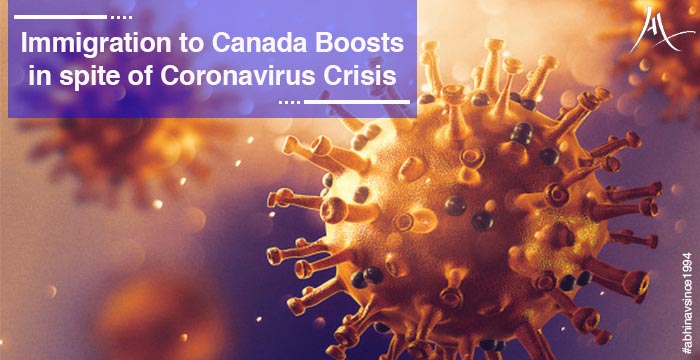 Immigration to Canada Boosts in spite of Coronavirus Crisis 